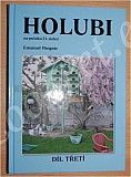Holubi na počátku 21. stolet 3. díl